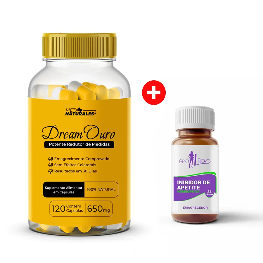 Combo Dream Ouro 120 Cápsulas + Inibidor de Apetite - Potente Emagrecedor